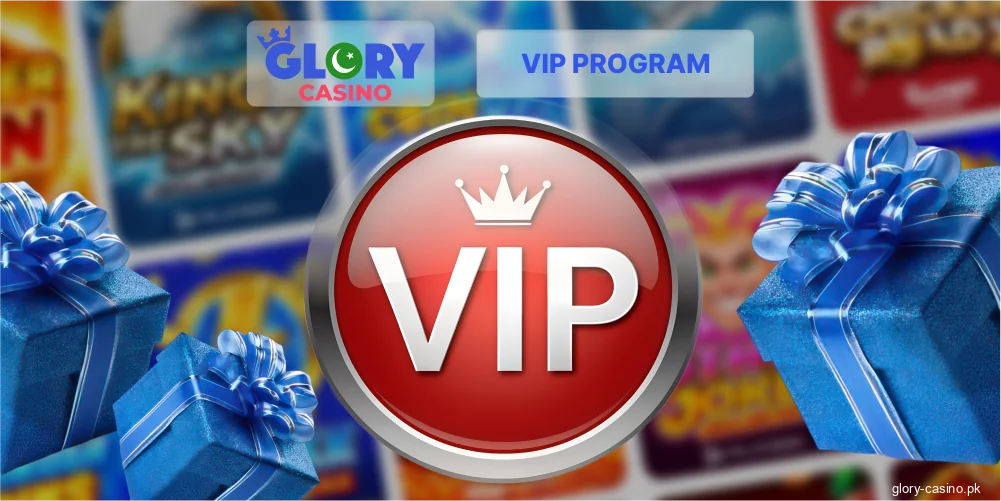 VIP rewards at Glory Casino Pakistan