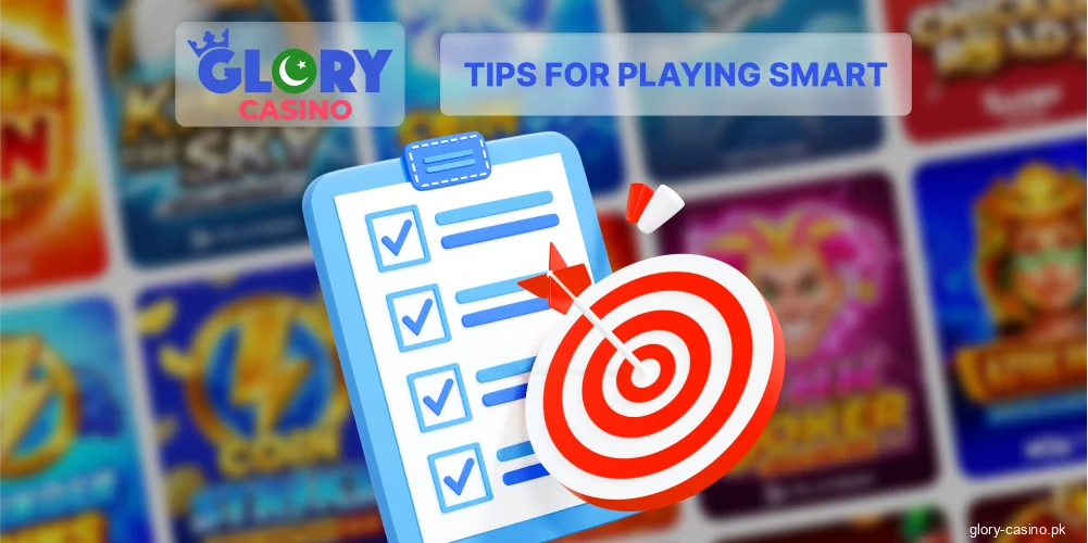 Smart gameplay tips for Glory Casino