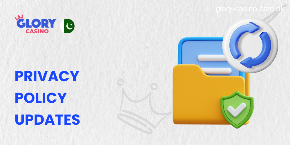 Updates to the Privacy Policy in Glory Casino