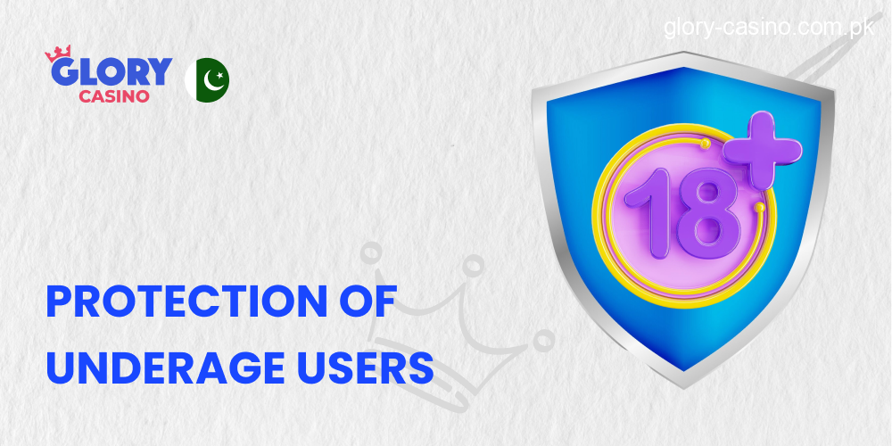 Protection of Underage Users in Glory Casino