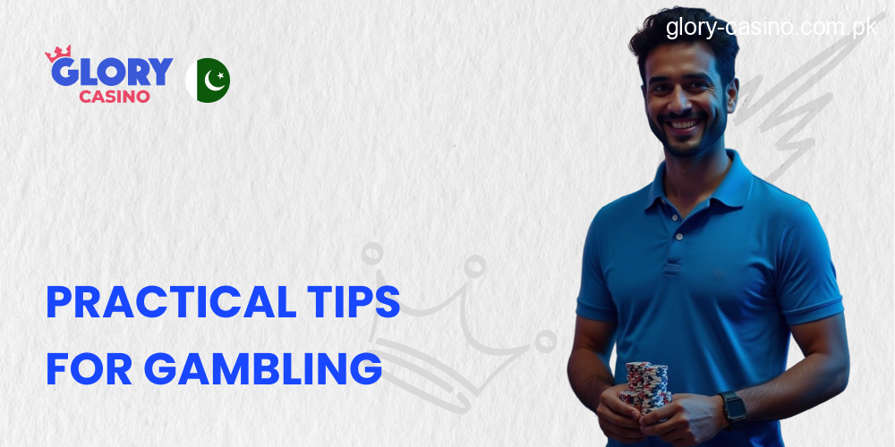 Useful Tips for Safe Gambling in Glory Casino PK