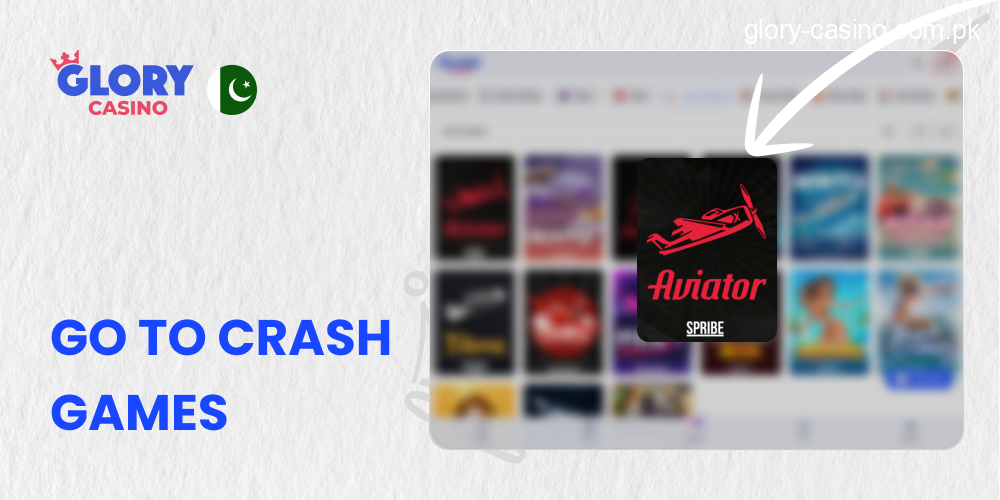 Go to Crash Games section in Glory Casino Pakistan