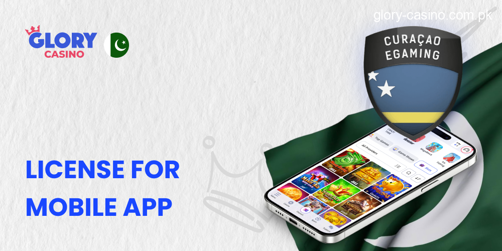 License for Glory Casino Mobile Application