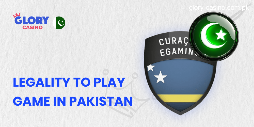 Legality to Play Game in Glory Casino Pakistan