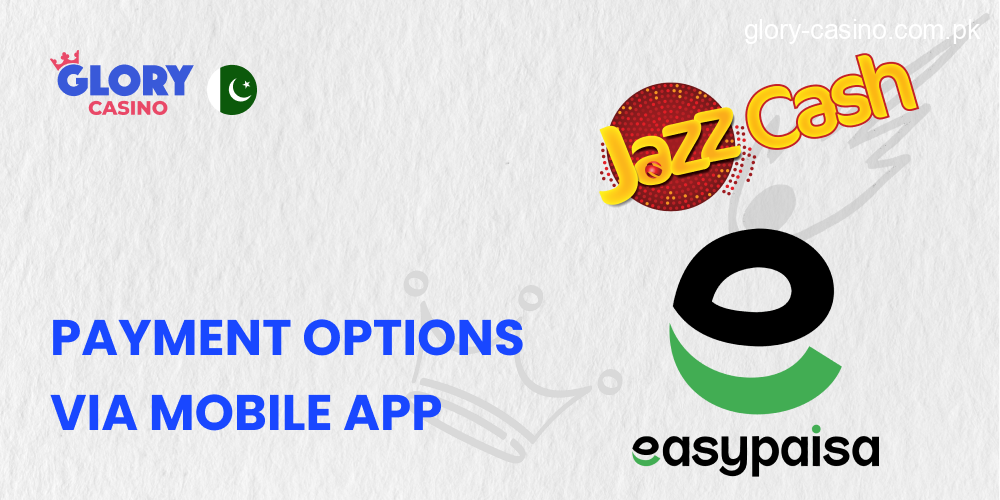 Payments Options via Glory Casino Mobile App